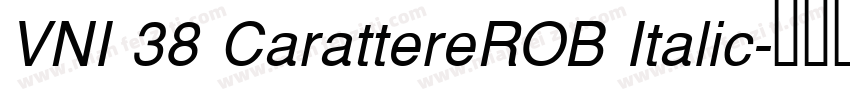 VNI 38 CarattereROB Italic字体转换